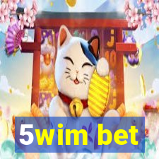 5wim bet